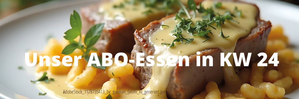 Unser ABO Essen in KW24
