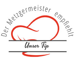 Der Metzgermeister empfiehlt